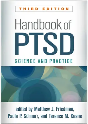 Handbuch der PTSD, Dritte Auflage: Wissenschaft und Praxis - Handbook of Ptsd, Third Edition: Science and Practice