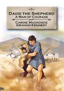 David der Hirte: Ein Mann voller Mut - David the Shepherd: A Man of Courage