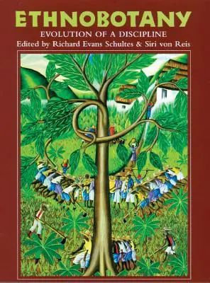 Ethnobotanik: Entwicklung einer Disziplin - Ethnobotany: Evolution of a Discipline