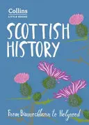 Schottische Geschichte: Von Bannockburn nach Holyrood - Scottish History: From Bannockburn to Holyrood