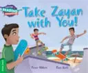 Nimm Zayan mit! Grünes Band - Take Zayan with You! Green Band