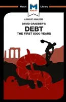 Eine Analyse von David Graebers Debt: The First 5,000 Years - An Analysis of David Graeber's Debt: The First 5,000 Years