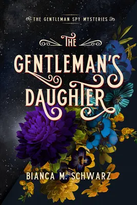 Die Tochter des Gentleman, 2 - The Gentleman's Daughter, 2