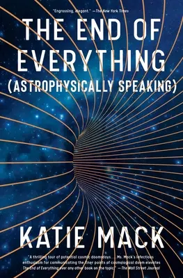 Das Ende von allem: (aus astrophysikalischer Sicht) - The End of Everything: (Astrophysically Speaking)