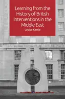 Lernen aus der Geschichte der britischen Interventionen im Nahen Osten - Learning from the History of British Interventions in the Middle East