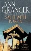 Say it with Poison (Mitchell & Markby 1) - Ein klassischer englischer Landkrimi mit Mord und Erpressung - Say it with Poison (Mitchell & Markby 1) - A classic English country crime novel of murder and blackmail