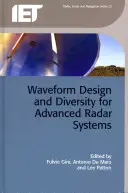 Wellenformdesign und Diversität für fortschrittliche Radarsysteme - Waveform Design and Diversity for Advanced Radar Systems
