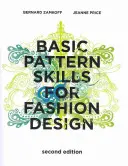 Grundlegende Schnittmuster für Modedesign - Basic Pattern Skills for Fashion Design