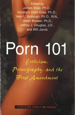 Porno 101: Erotik, Pornografie und der erste Verfassungszusatz - Porn 101: Eroticism Pornography and the First Amendment