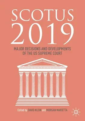 Scotus 2019: Wichtige Entscheidungen und Entwicklungen des Obersten Gerichtshofs der USA - Scotus 2019: Major Decisions and Developments of the Us Supreme Court