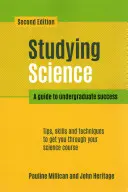 Wissenschaft studieren, zweite Auflage - Ein Leitfaden für den Erfolg im Studium (Millican Pauline (Fakultät für Biologische Wissenschaften der Universität Leeds UK)) - Studying Science, second edition - A Guide to Undergraduate Success (Millican Pauline (Faculty of Biological Sciences University of Leeds UK))