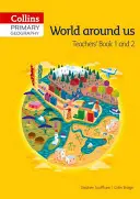 Collins Primary Geography Lehrerhandbuch Buch 1 und 2 - Collins Primary Geography Teacher's Guide Book 1 & 2