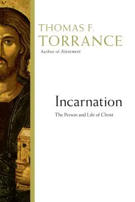 Inkarnation: Die Person und das Leben Christi - Incarnation: The Person and Life of Christ