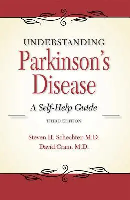 Die Parkinson-Krankheit verstehen: Ein Leitfaden zur Selbsthilfe - Understanding Parkinson's Disease: A Self-Help Guide