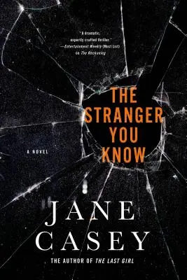 Der Fremde, den du kennst: Ein Maeve-Kerrigan-Kriminalroman - The Stranger You Know: A Maeve Kerrigan Crime Novel