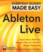 Ableton Live Basics - Expertenratschläge, leicht gemacht - Ableton Live Basics - Expert Advice, Made Easy