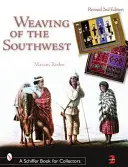 Weben im Südwesten: Aus dem Maxwell Museum für Anthropologie - Weaving of the Southwest: From the Maxwell Museum of Anthropology