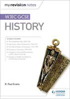 Meine Revisionsnotizen: WJEC GCSE Geschichte - My Revision Notes: WJEC GCSE History