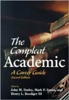 Der vollendete Akademiker: Ein Karriereführer - The Compleat Academic: A Career Guide