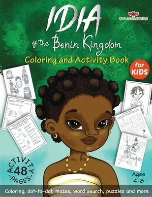 Idia des Benin-Königreichs: Mal- und Beschäftigungsbuch - Idia of the Benin Kingdom Coloring and Activity Book