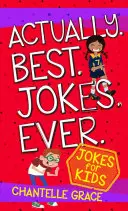 Eigentlich beste Witze aller Zeiten: Witzebuch für Kinder - Actually Best Jokes Ever: Joke Book for Kids