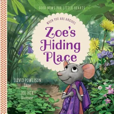 Zoes Versteck - Zoes Hiding Place