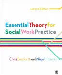 Grundlegende Theorie für die Praxis der Sozialen Arbeit - Essential Theory for Social Work Practice