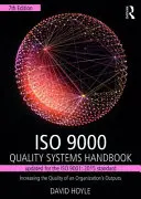 ISO 9000 Handbuch für Qualitätssysteme - Aktualisiert für die Norm ISO 9001: 2015: Steigerung der Qualität der Arbeitsergebnisse einer Organisation - ISO 9000 Quality Systems Handbook-Updated for the ISO 9001: 2015 Standard: Increasing the Quality of an Organization's Outputs