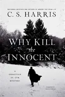 Why Kill the Innocent