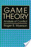 Spieltheorie: Analyse von Konflikten - Game Theory: Analysis of Conflict