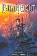 Birthright Band 1: Heimkehr - Birthright Volume 1: Homecoming