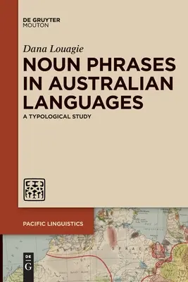 Nomenphrasen in australischen Sprachen: Eine typologische Studie - Noun Phrases in Australian Languages: A Typological Study