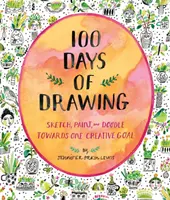100 Tage Zeichnen (Geführtes Skizzenbuch): Skizzieren, malen und kritzeln Sie auf ein kreatives Ziel hin - 100 Days of Drawing (Guided Sketchbook): Sketch, Paint, and Doodle Towards One Creative Goal