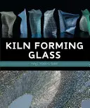 Glas formen im Brennofen - Kiln Forming Glass