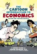 Die Cartoon-Einführung in die Wirtschaftswissenschaften: Band 1: Mikroökonomie - The Cartoon Introduction to Economics: Volume One: Microeconomics