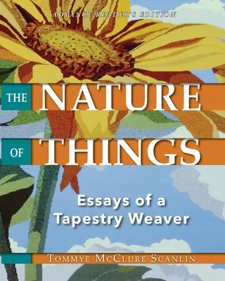 Die Natur der Dinge: Essays einer Wandteppichweberin - The Nature of Things: Essays of a Tapestry Weaver