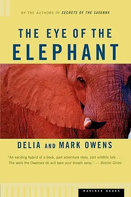 Das Auge des Elefanten: Ein episches Abenteuer in der afrikanischen Wildnis - The Eye of the Elephant: An Epic Adventure in the African Wilderness