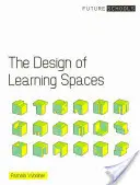 Die Gestaltung von Lernräumen - The Design of Learning Spaces