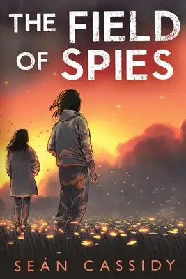 Das Feld der Spione - The Field of Spies