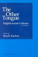 Die andere Zunge: Englisch im Spannungsfeld der Kulturen - The Other Tongue: English Across Cultures