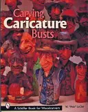 Schnitzen von Karikaturbüsten - Carving Caricature Busts