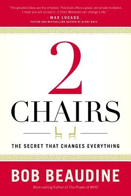 2 Stühle: Das Geheimnis, das alles verändert - 2 Chairs: The Secret That Changes Everything