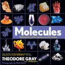 Moleküle: Die Elemente und die Architektur von allem - Molecules: The Elements and the Architecture of Everything