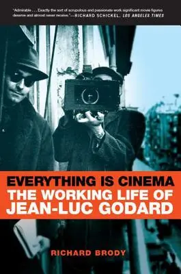 Alles ist Kino: Das Arbeitsleben von Jean-Luc Godard - Everything Is Cinema: The Working Life of Jean-Luc Godard