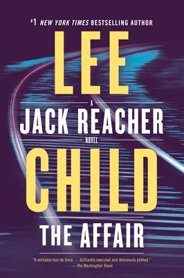 Die Affäre: Ein Jack-Reacher-Roman - The Affair: A Jack Reacher Novel