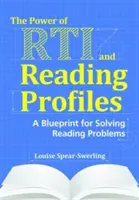 Die Kraft von FTI und Leseprofilen: Ein Leitfaden zur Lösung von Leseproblemen - The Power of RTI and Reading Profiles: A Blueprint for Solving Reading Problems