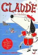 Claude im Urlaub - Claude on Holiday