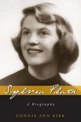 Sylvia Plath: Eine Biographie - Sylvia Plath: A Biography