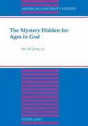 Das Geheimnis, das seit Urzeiten in Gott verborgen ist - The Mystery Hidden for Ages in God