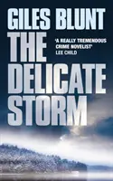 Delikater Sturm - Delicate Storm